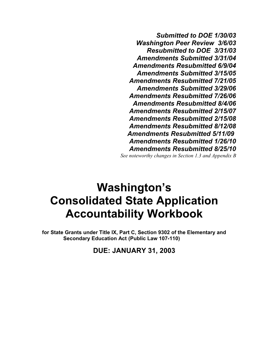 Washington Consolidated State Application Accountability Workbook August 25, 2010 (MSWORD)