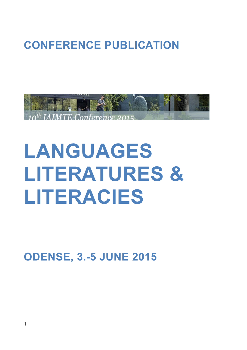 10Th Iaimte Conference 2015: Languages, Literatures, and Literacies