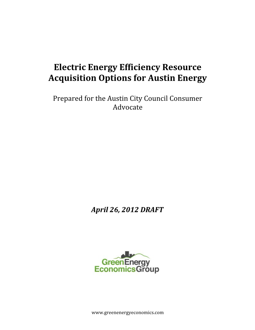 Electric Energy Efficiency Resource Acquisition Options for Austin Energy