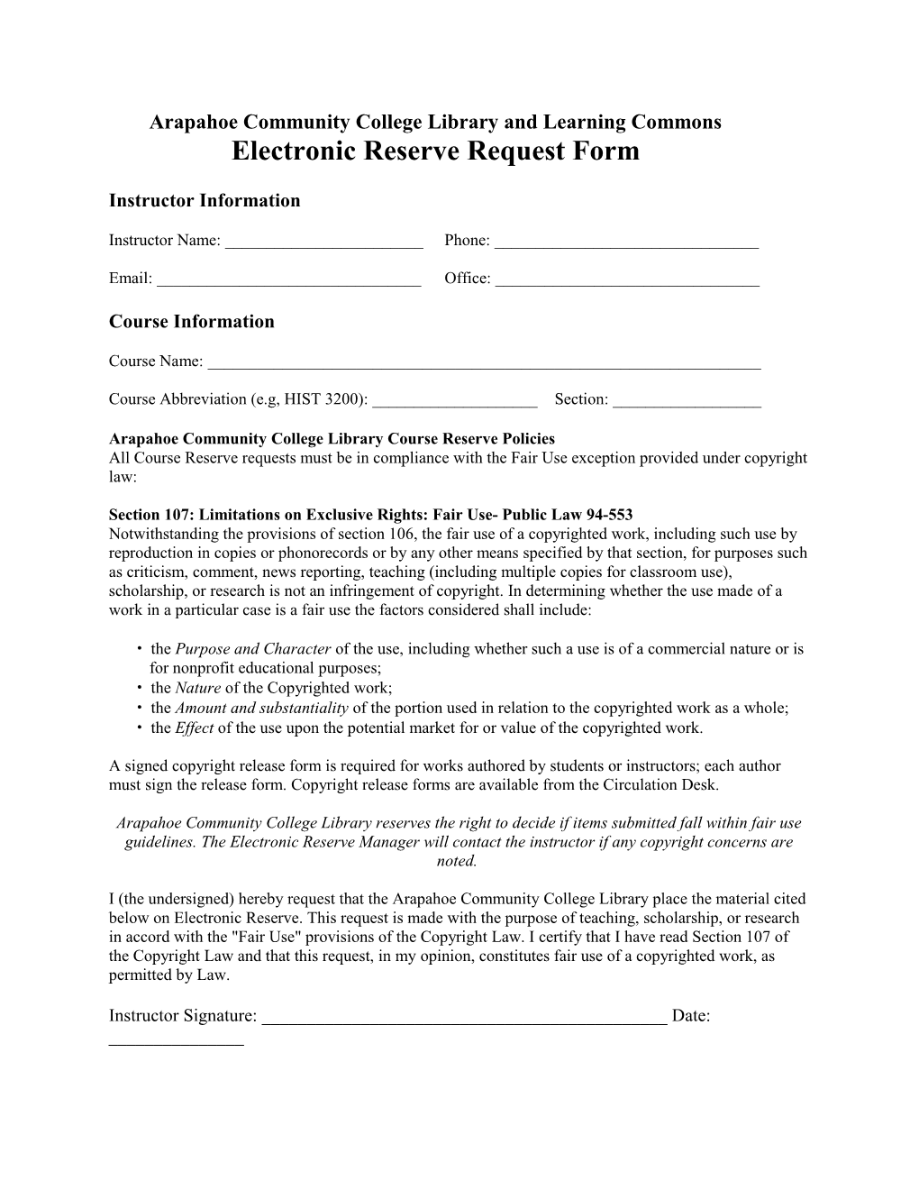 Arapahoe Community College Library and Learning Commons Electronic Reserve Request Form