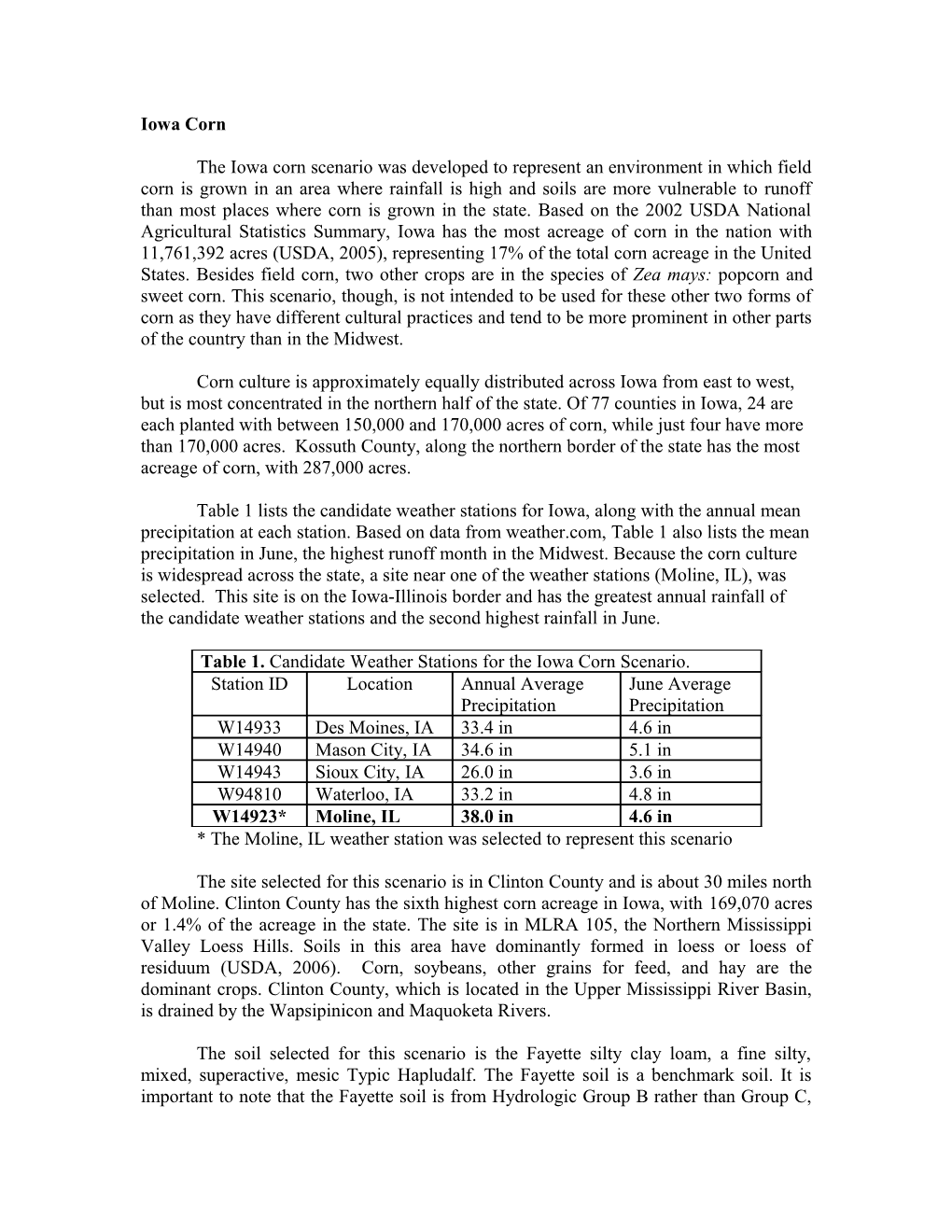 The Iowa Corn Scenario Was Developed to Represent an Environment in Which Field Corn Is