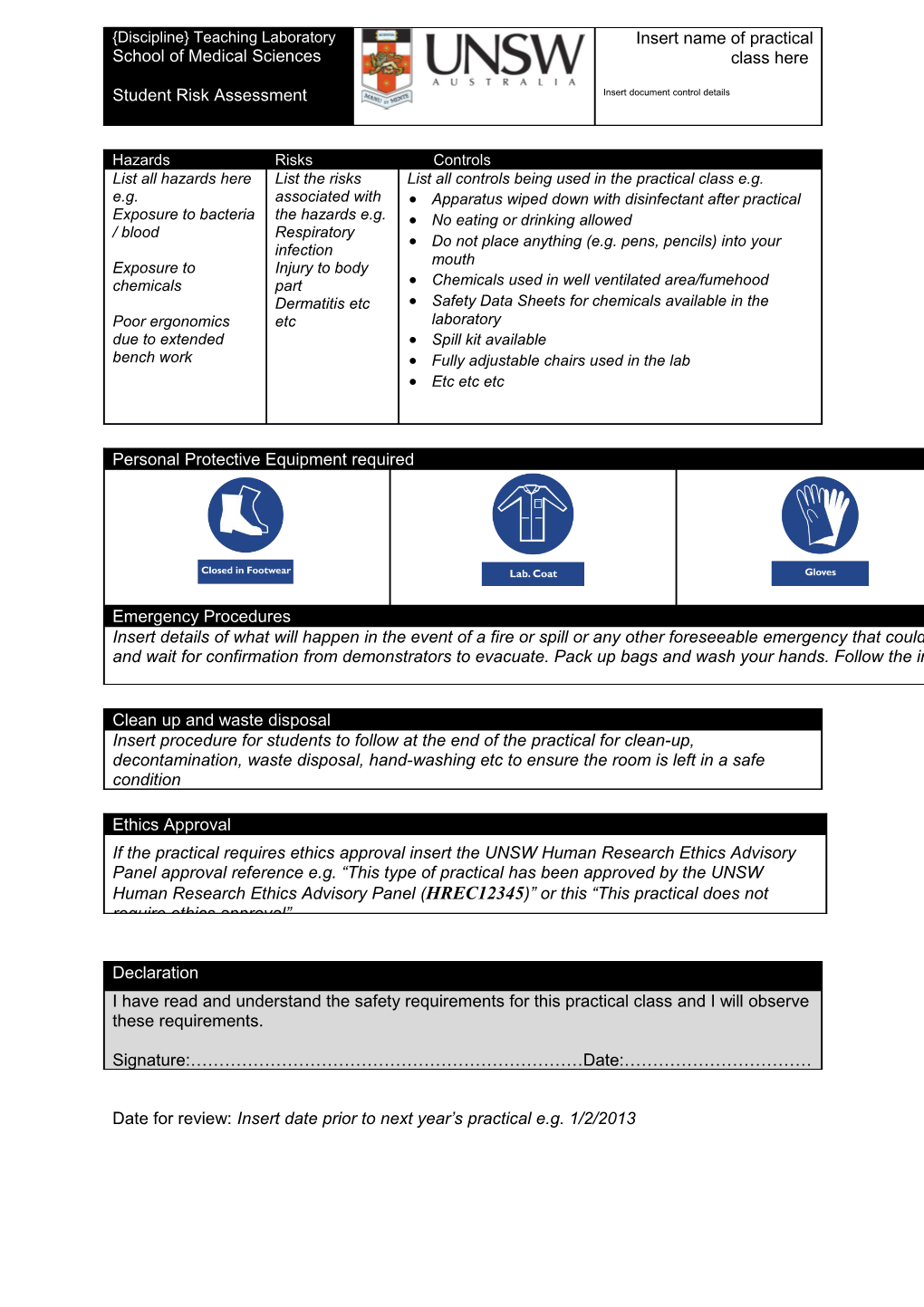 Date for Review: Insert Date Prior to Next Year S Practical E.G. 1/2/2013