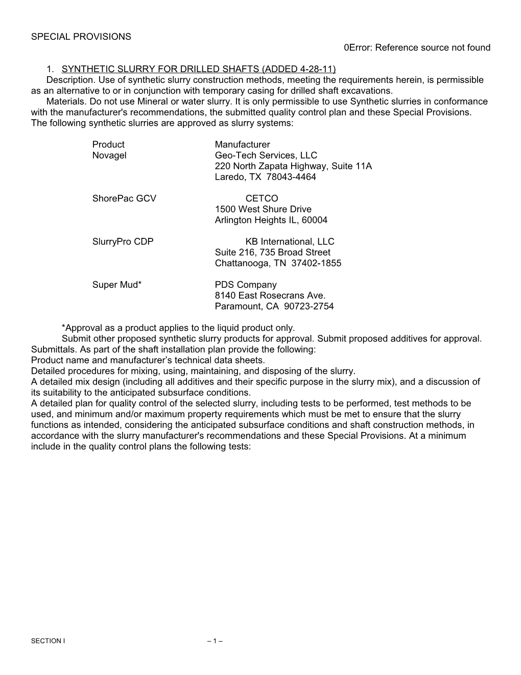 1. SYNTHETIC SLURRY for DRILLED SHAFTS (Added 4-28-11)