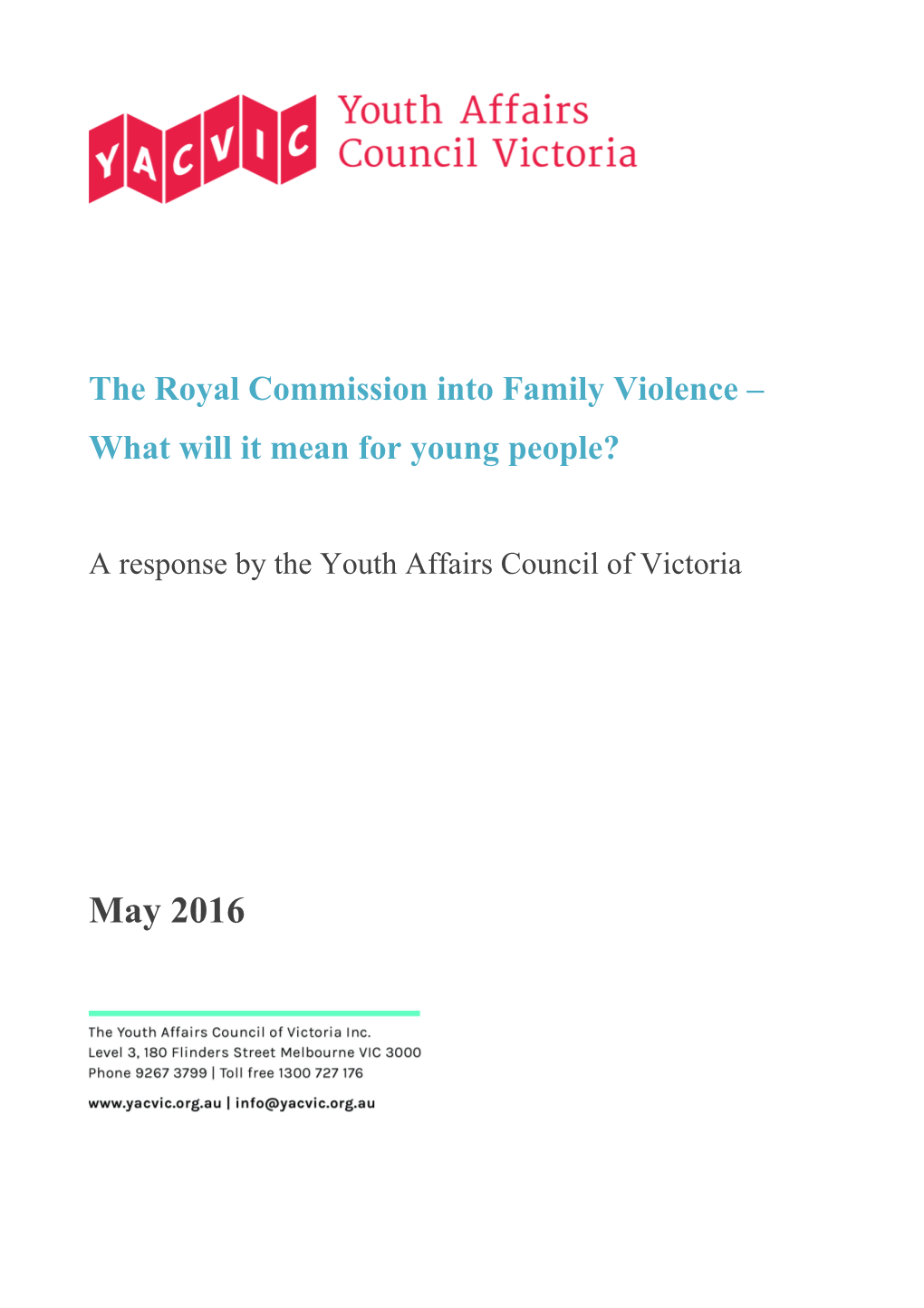The Royal Commission Into Family Violence