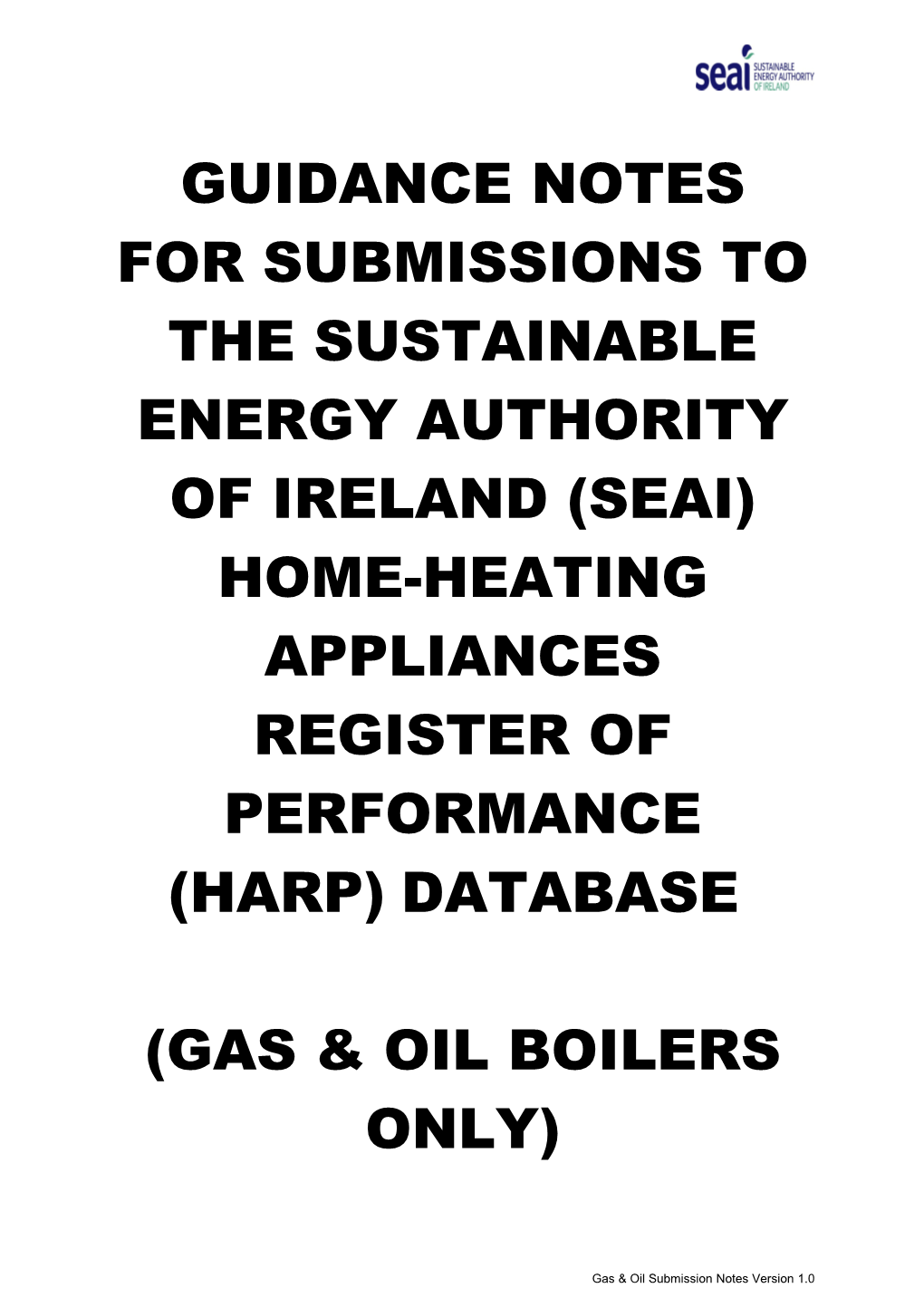 HARP Gas and Oil Boiler Database Submission Notes Version 1 0
