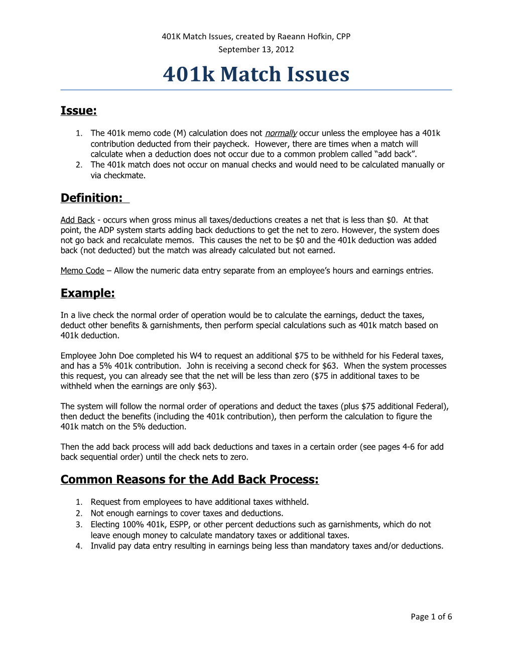 401K Match Issues, Created by Raeann Hofkin, CPP