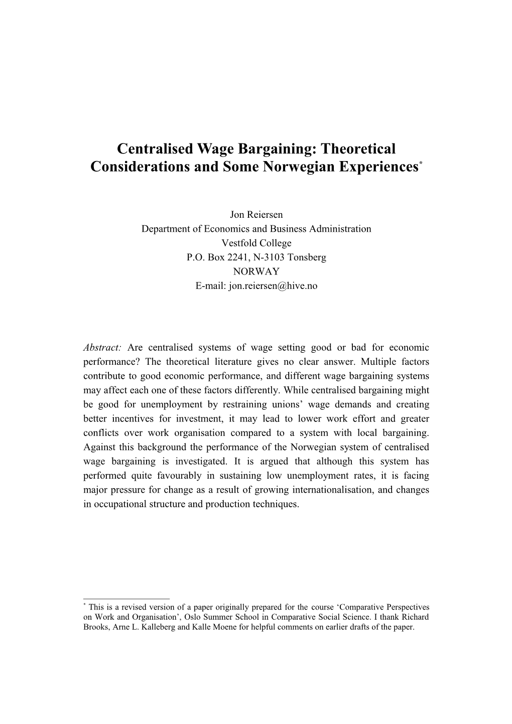 The Economic Performance of Centralised Wage-Bargaining