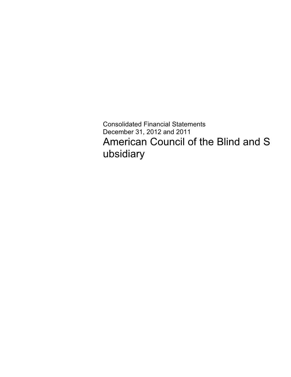 American Council of the Blind and Subsidiary