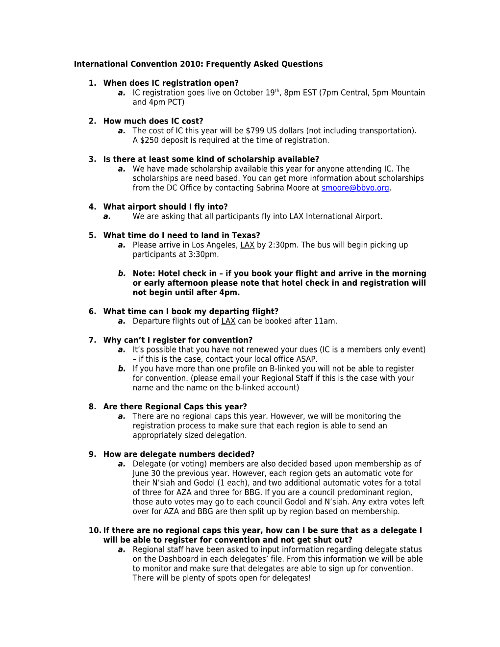 International Convention 2010: Frequently Asked Questions