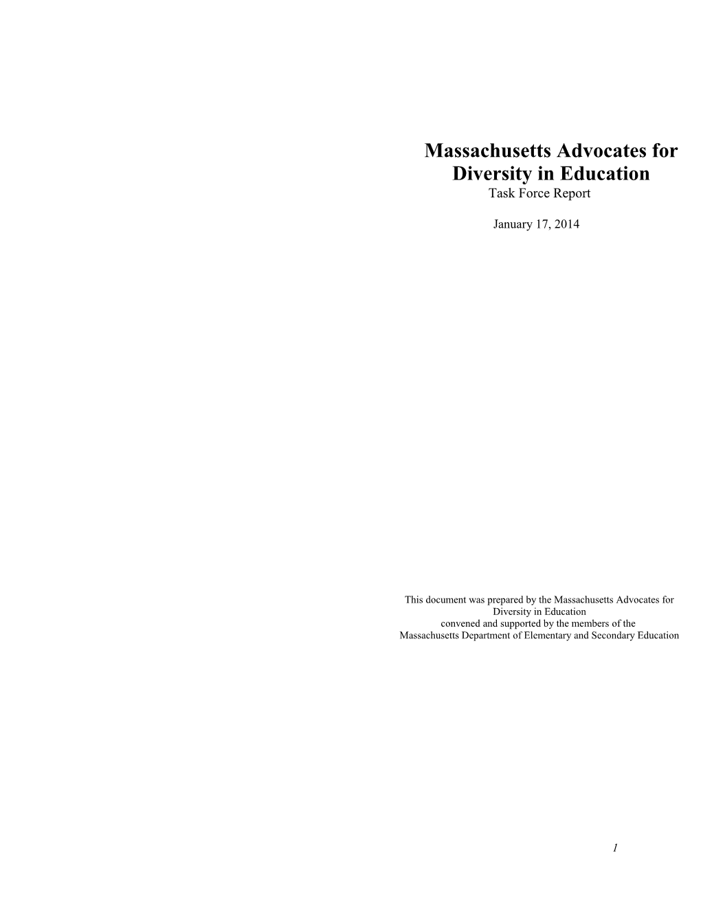 Massachusetts Advocates For Diversity In Education Task Force Report, January 2014