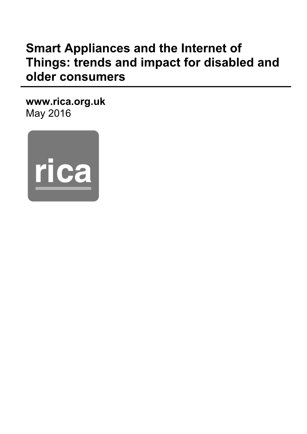 Smart Appliances and the Internet of Things: Trends and Impact for Disabled and Older