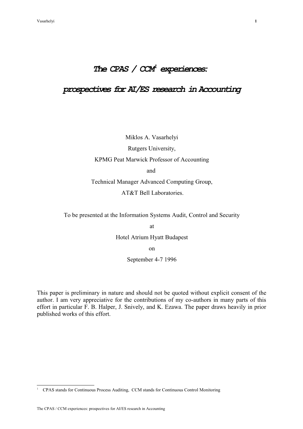 The CPAS / CCM Experiences: Prospectives for AI/ES Research in Accounting