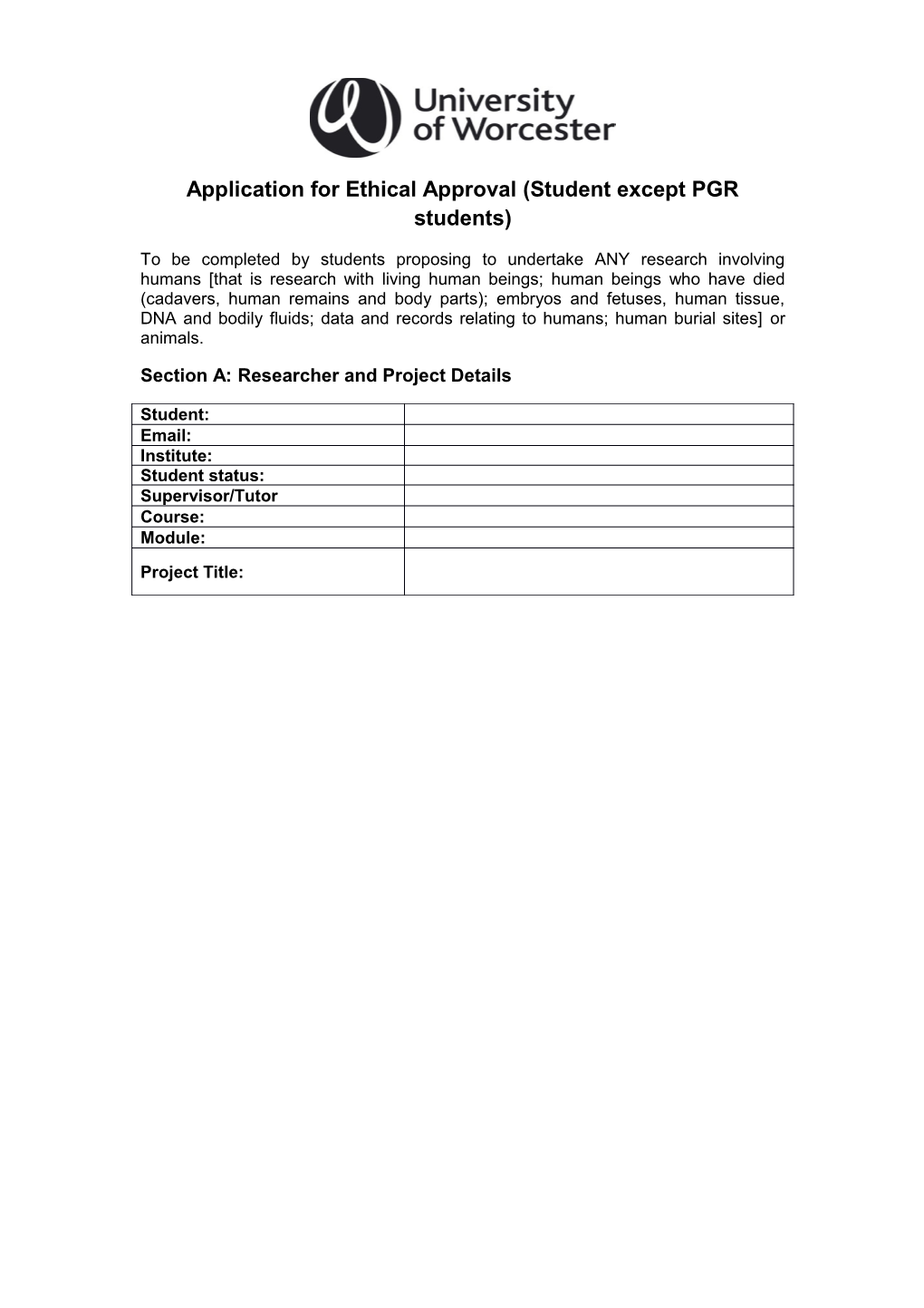 Application for Ethical Approval (Student Except PGR Students)