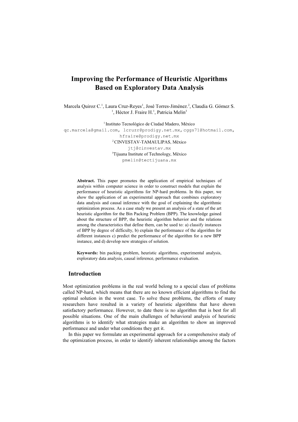 Improving the Performance of Heuristic Algorithms Based on Exploratory Data Analysis