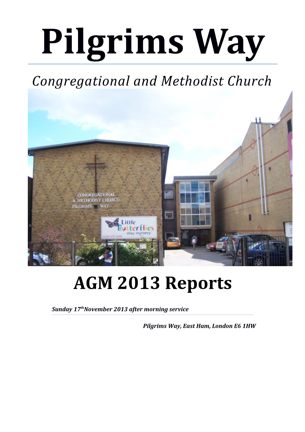 Pilgrims Way AGM 2013 Reports