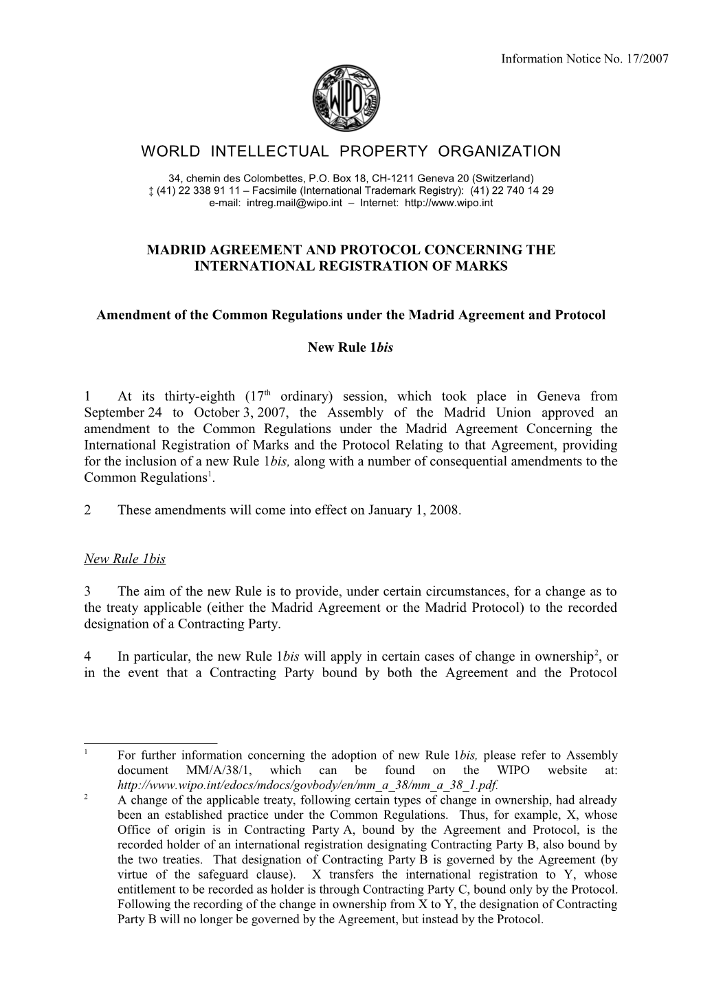 MADRID/2007/17 : Amendment of the Common Regulations Under the Madrid Agreement and Protocol