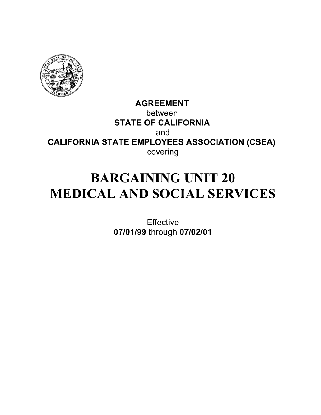 AGREEMENT Between STATE of CALIFORNIA