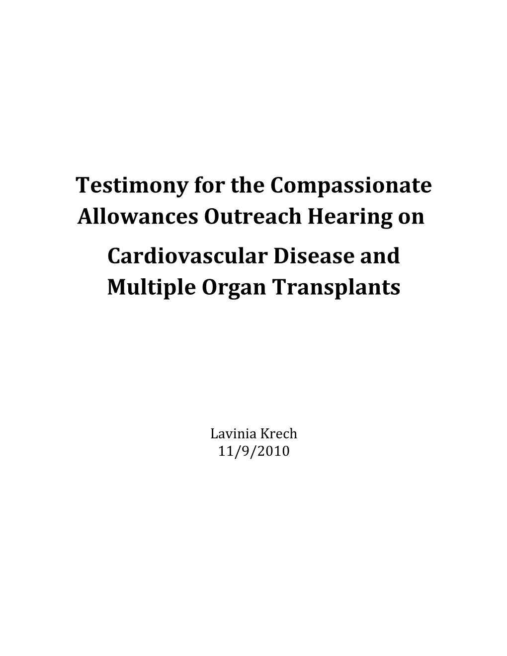 Testimony for the Compassionate Allowances Outreach Hearing on Cardiovascular Disease And