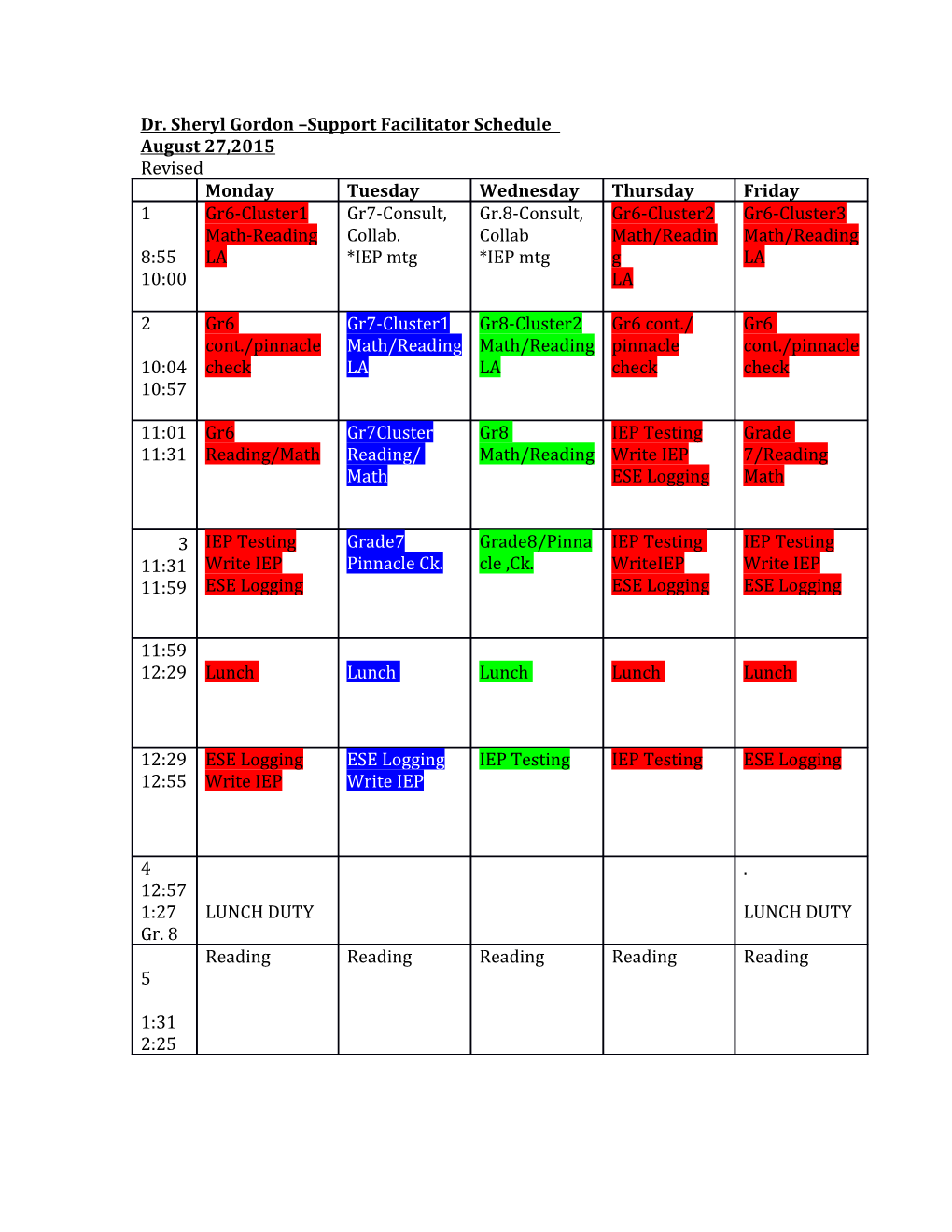 Dr. Sheryl Gordon Support Facilitator Schedule