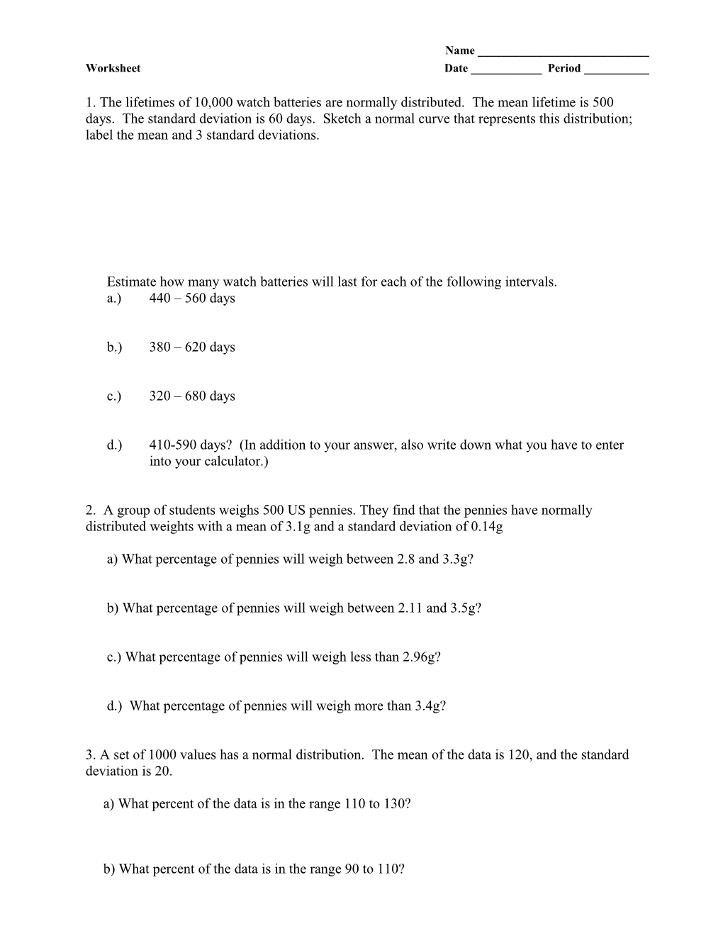 Estimate How Many Watch Batteries Will Last for Each of the Following Intervals