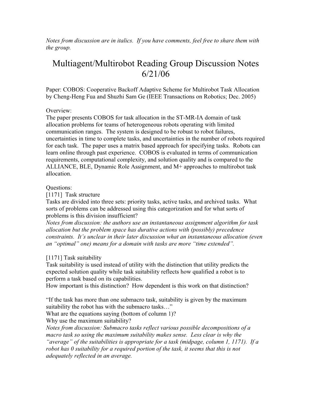 Multiagent/Multirobot Reading Group Discussion Notes 6/21/06