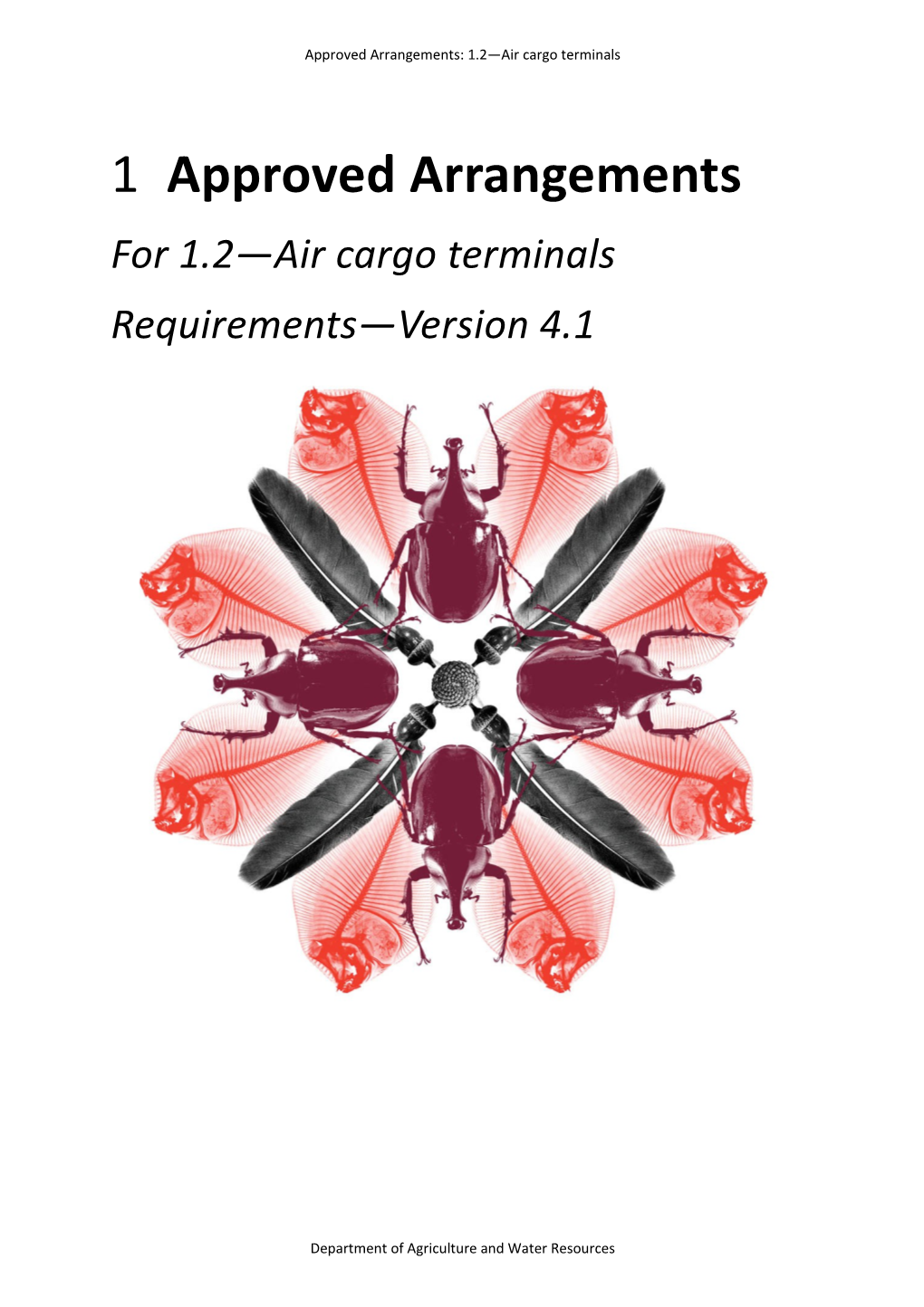 Approved Arrangements for 1.2: Air Cargo Terminals - Requirements