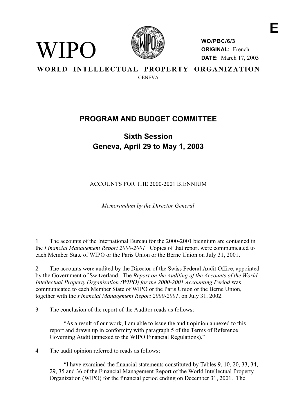 WO/PBC/6/3: Accounts for the 200-2001 Biennium
