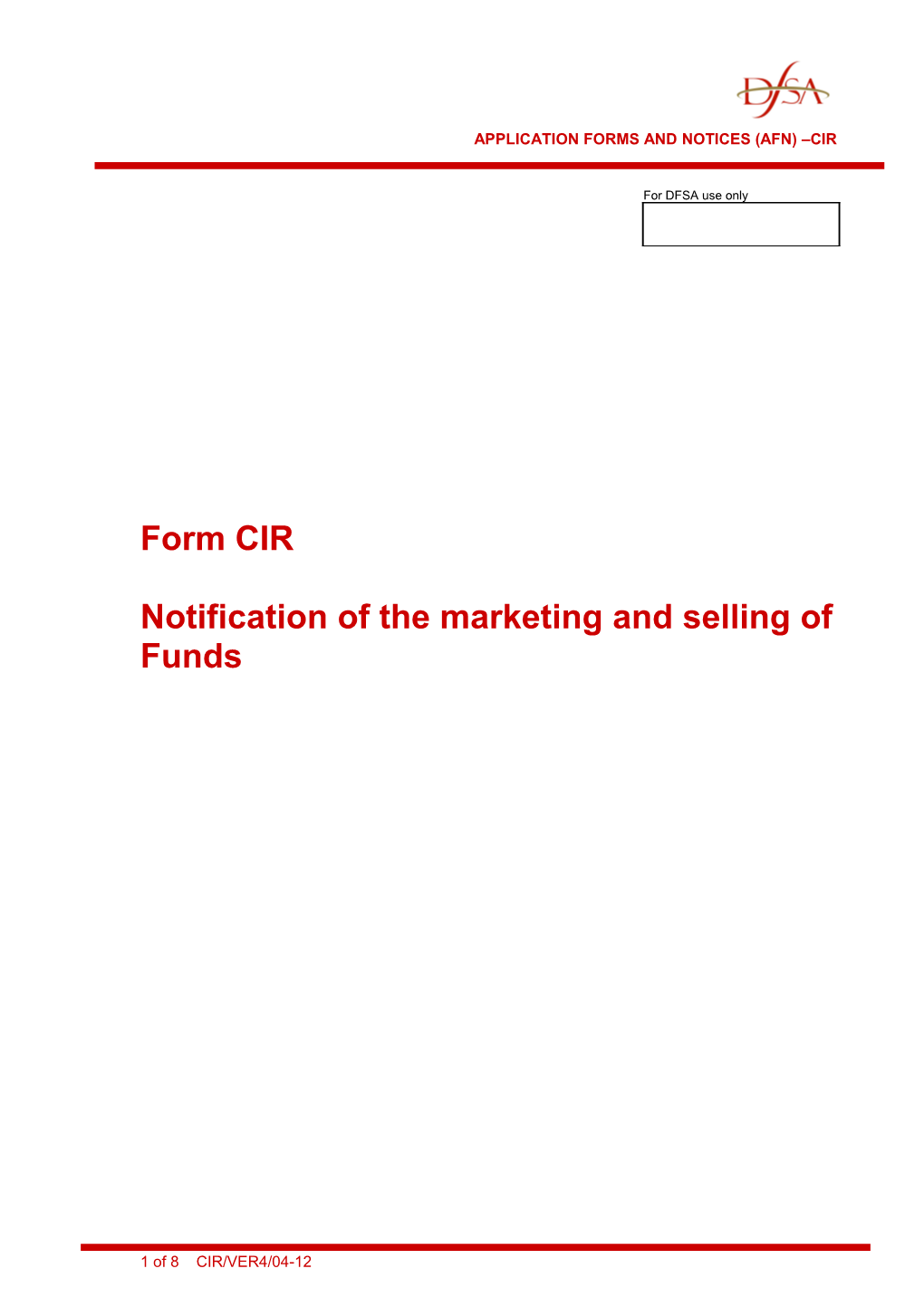 Notification of the Marketing and Selling of Funds