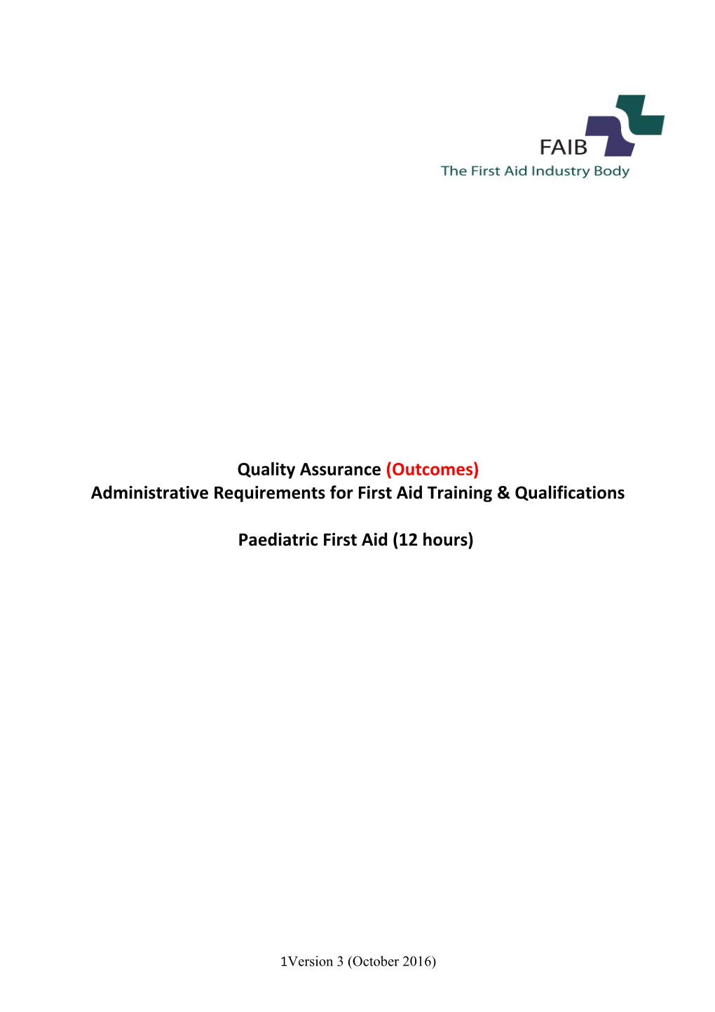 Administrative Requirements for First Aid Training & Qualifications