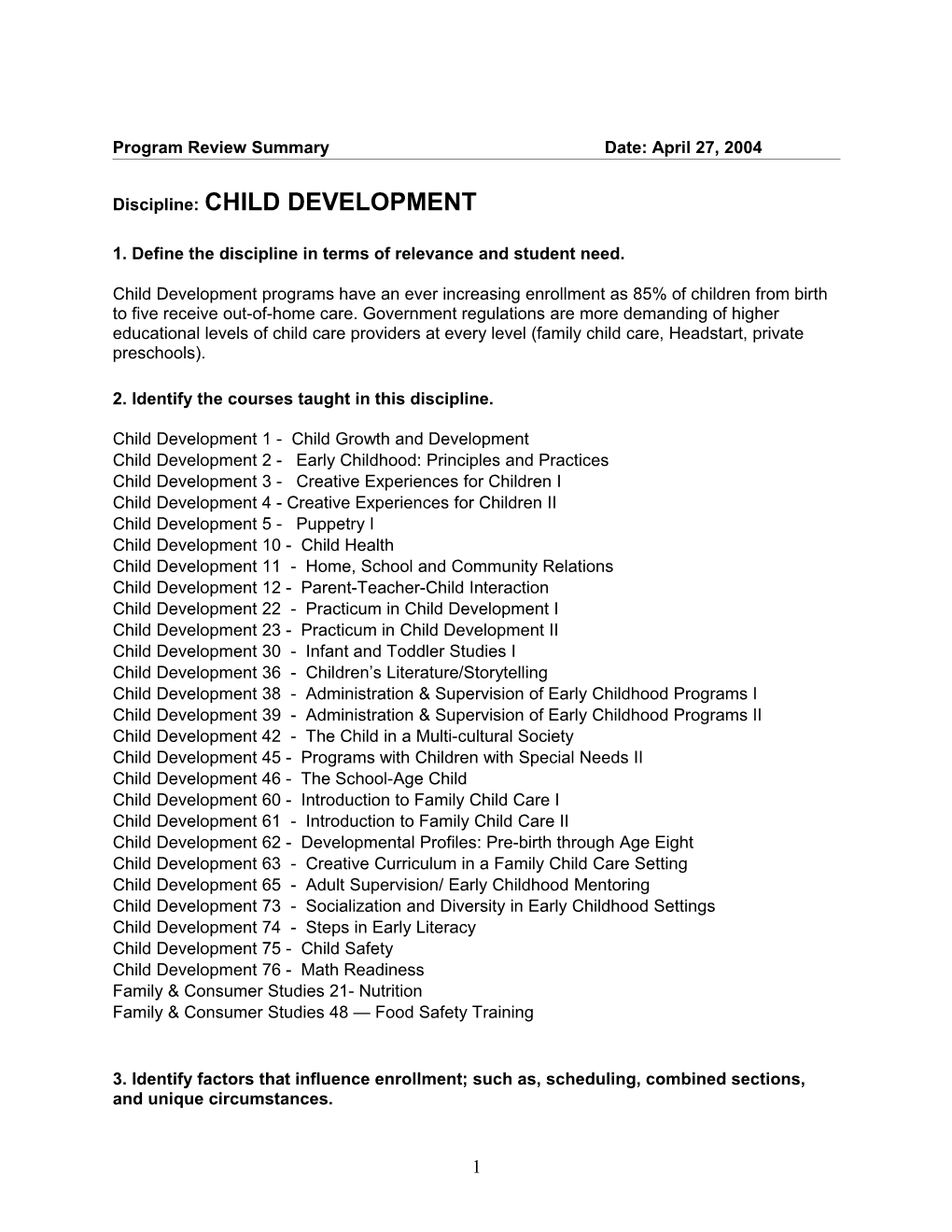 Program Review Summary Date: April 27, 2004