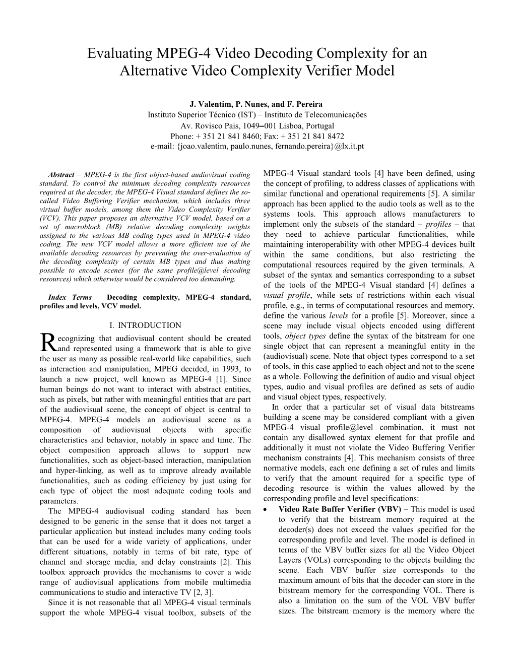 Evaluating MPEG-4 Video Decoding Complexity for an Alternative Video Verifier Complexity Model