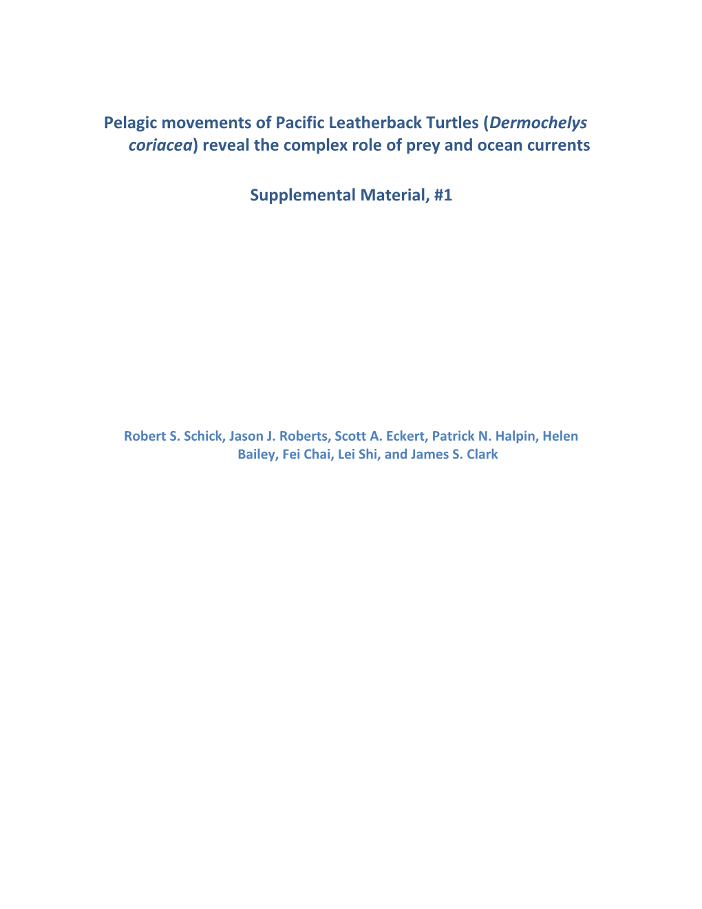 Pelagic Movements of Pacific Leatherback Turtles (Dermochelys Coriacea) Reveal the Complex