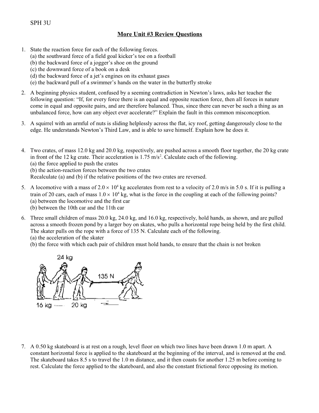 More Unit #3 Review Questions