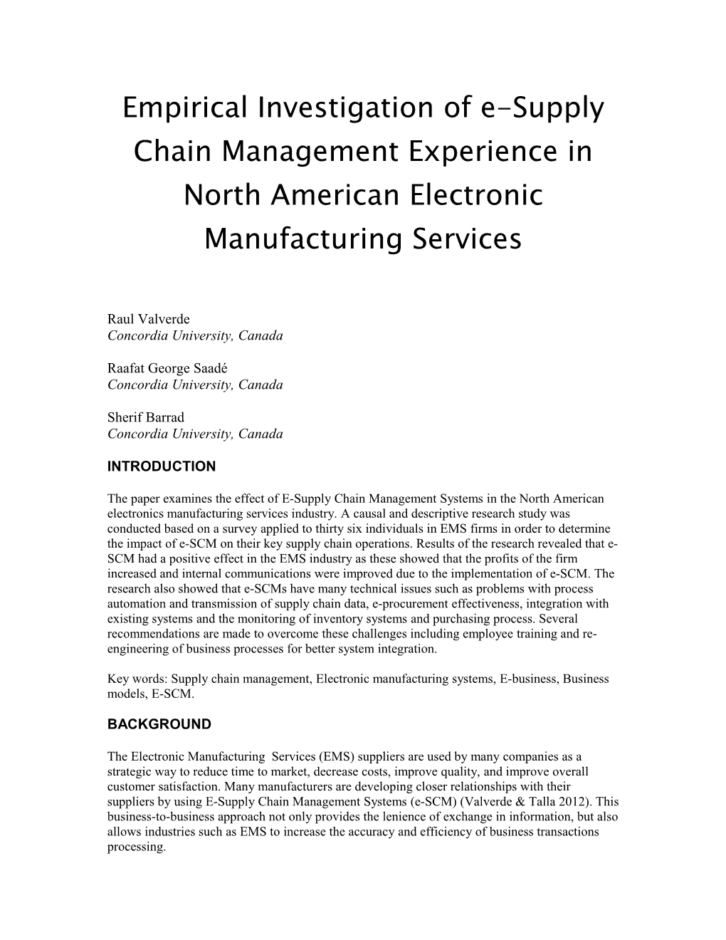 Empirical Investigation of E-Supply Chain Management Experience in North American Electronic