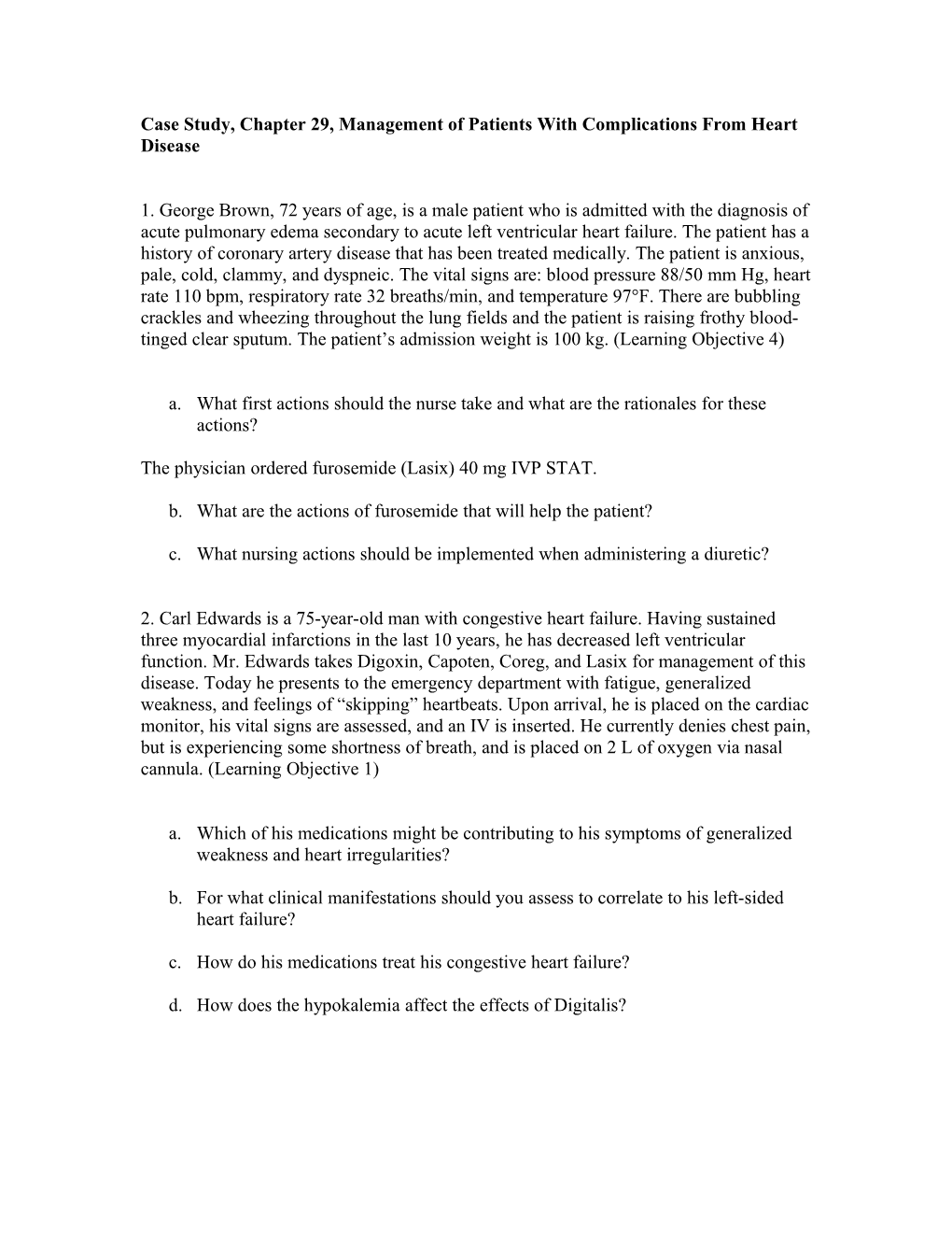 Case Study, Chapter 29, Management of Patients with Complications from Heart Disease