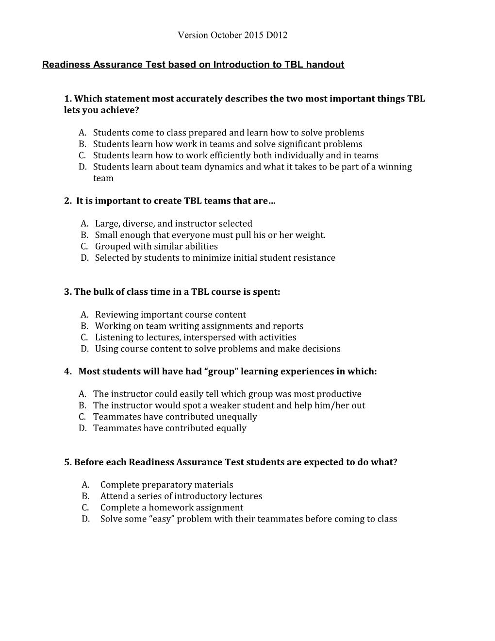 Readiness Assurance Test Based on Introduction to TBL Handout