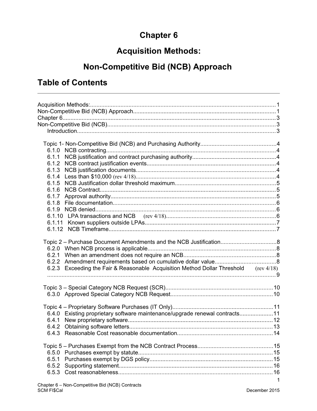 Non-Competitive Bid (NCB) Approach