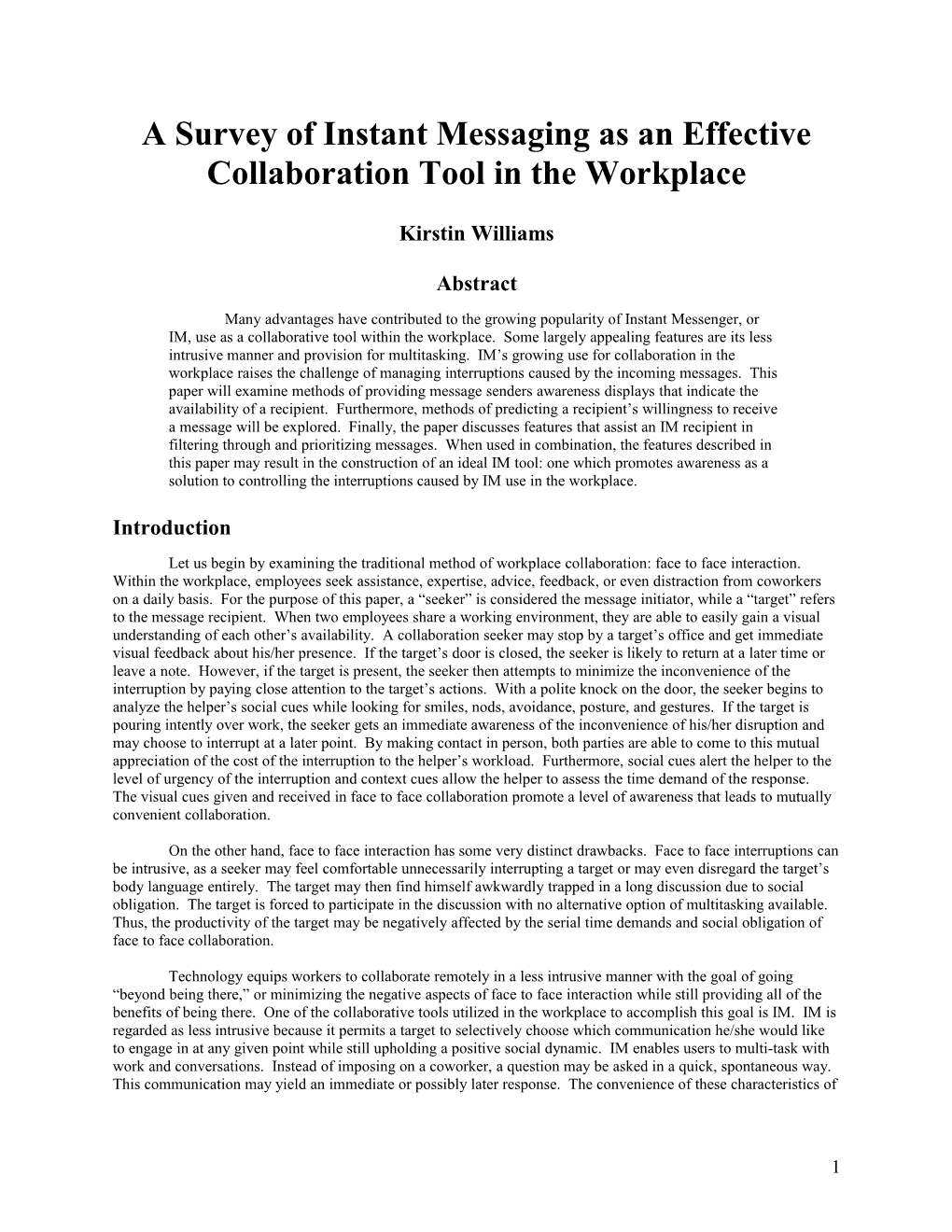 A Survey of Instant Messaging As an Effective Collaboration Tool in the Workplace