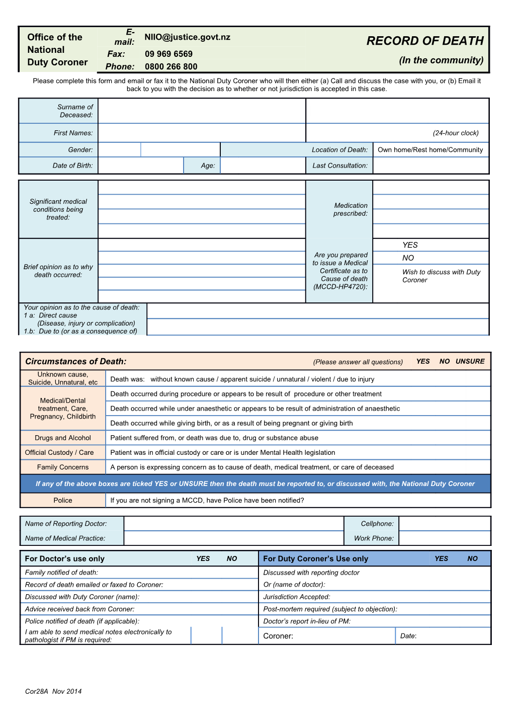 Please Complete This Form and Email Or Fax It to the National Duty Coroner Who Will Then