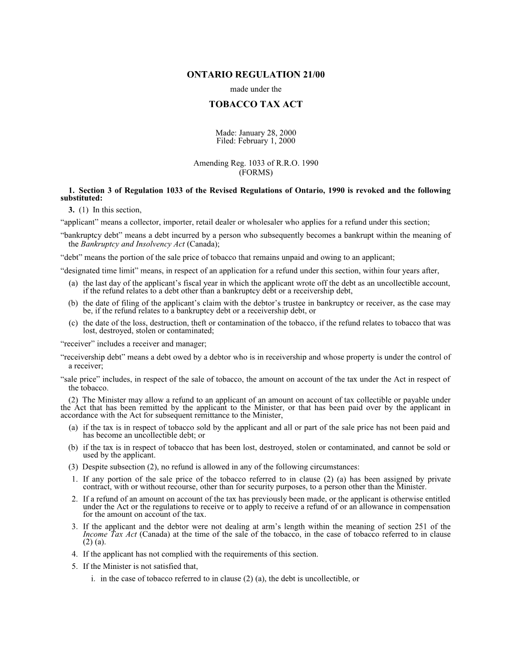 TOBACCO TAX ACT - O. Reg. 21/00