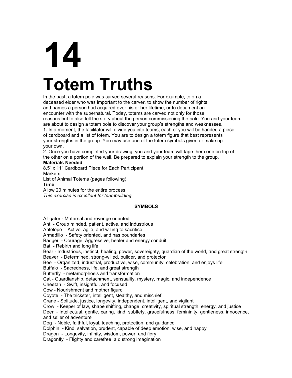 Icebreaker - Totem Truths