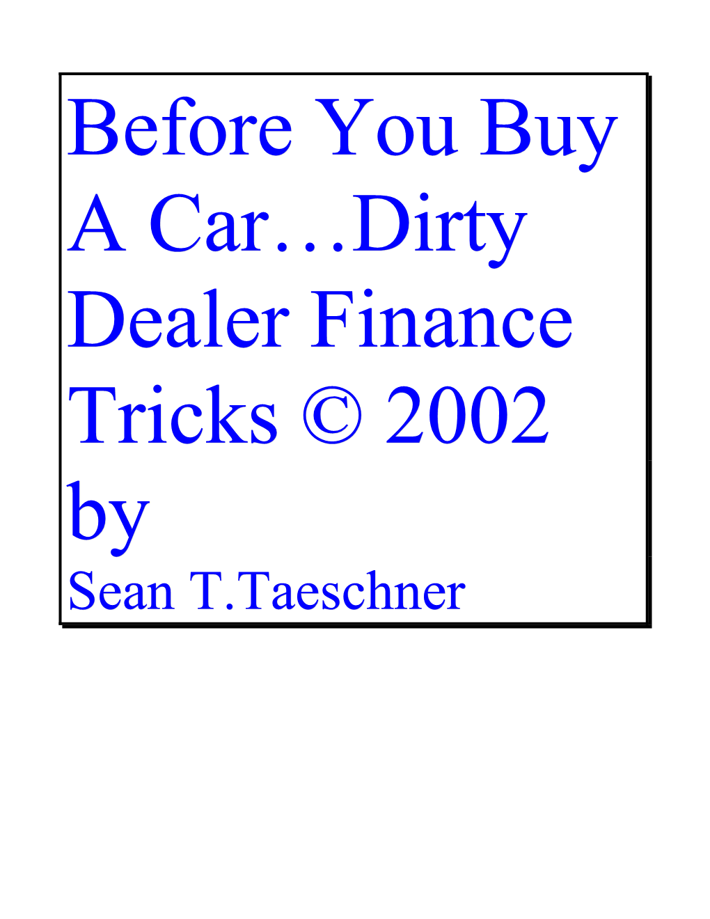 Before You Buy a Car Dirty Dealer Finance Tricks 2002
