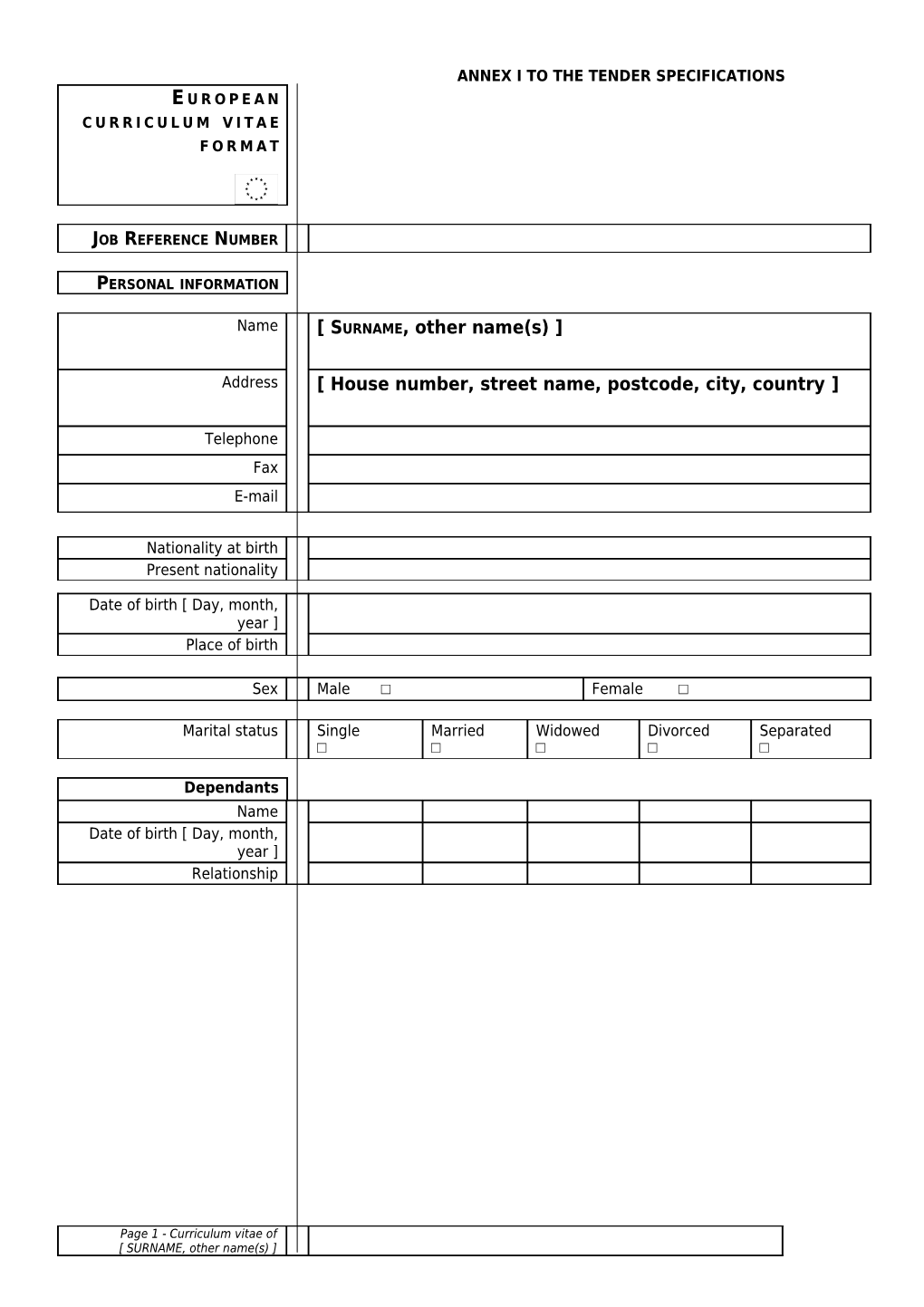 Annex I to the Tender Specifications