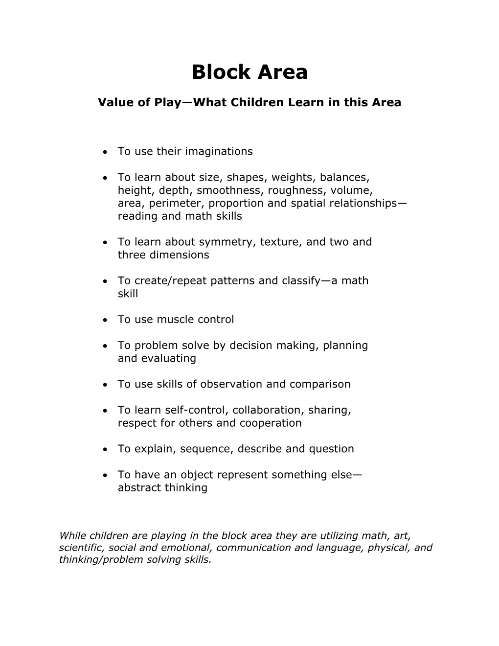 Block Building: Opportunities for Learning