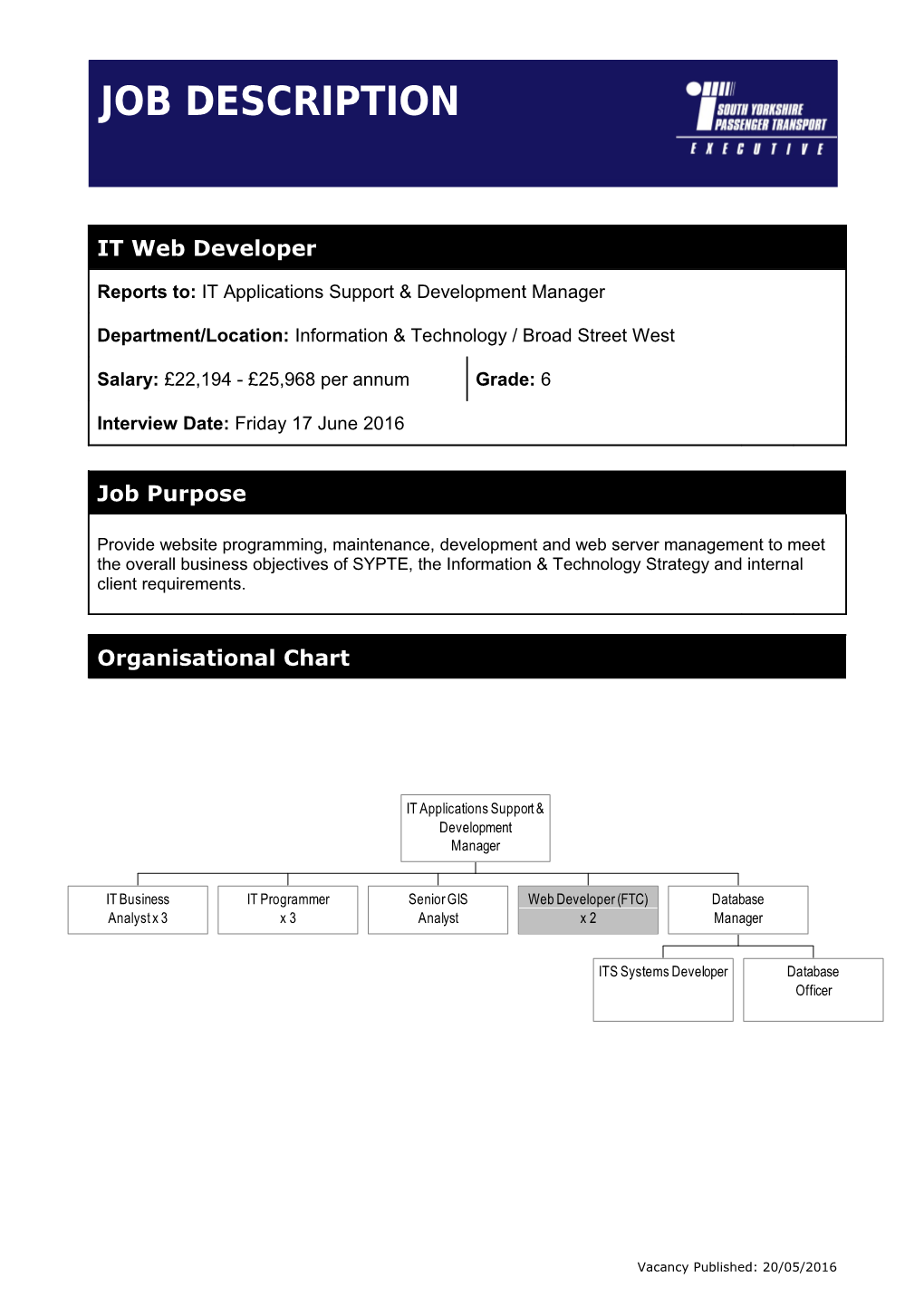 Provision of out of Hours Support As Determined by the Service Level Agreements