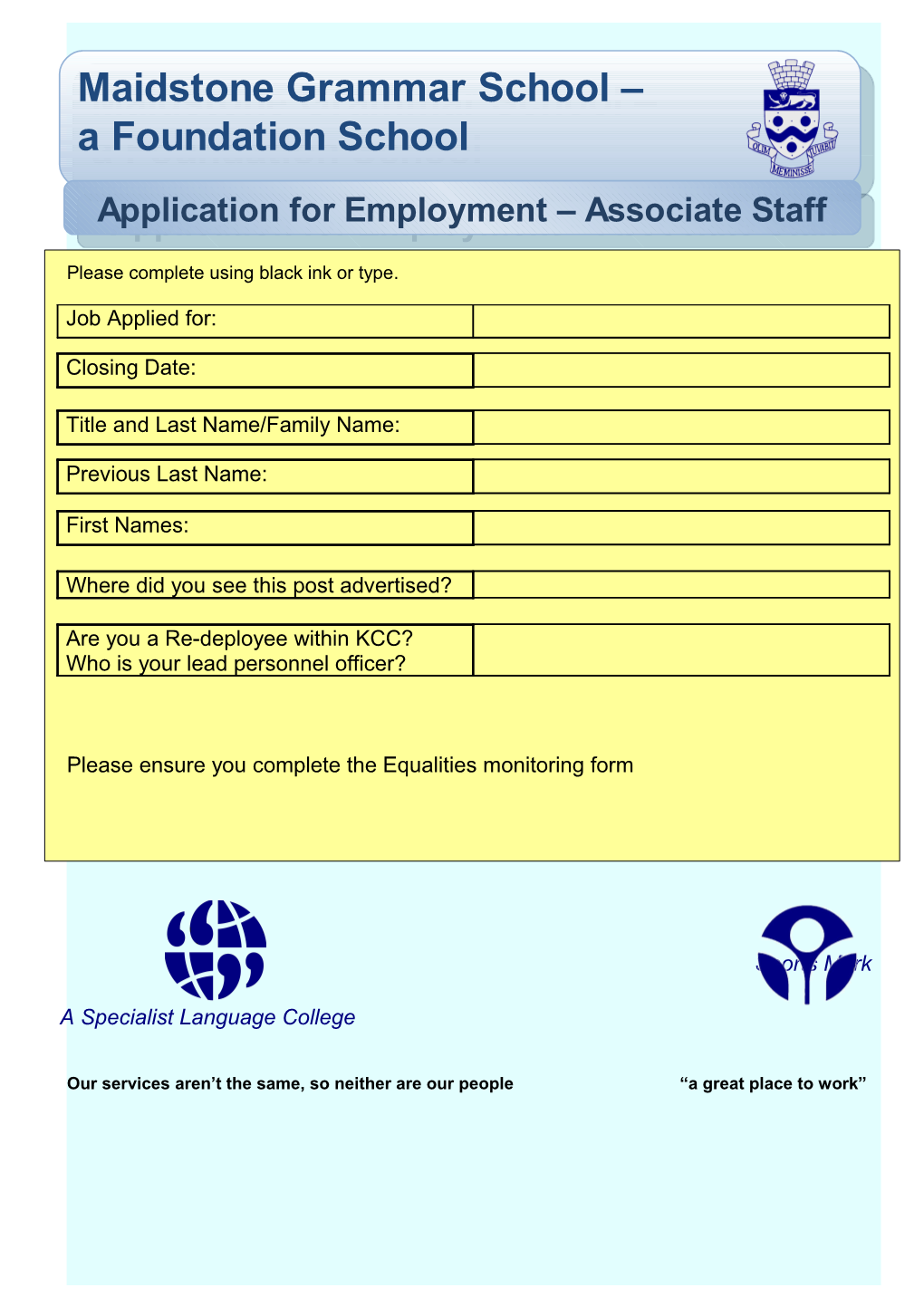 Please Ensure You Complete the Equalities Monitoring Form