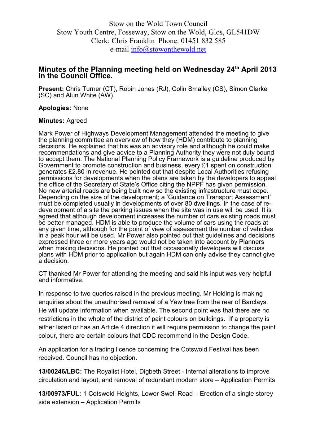 Minutes of the Planning Meeting Held on Wednesday 2 January 2013 in the Council Office