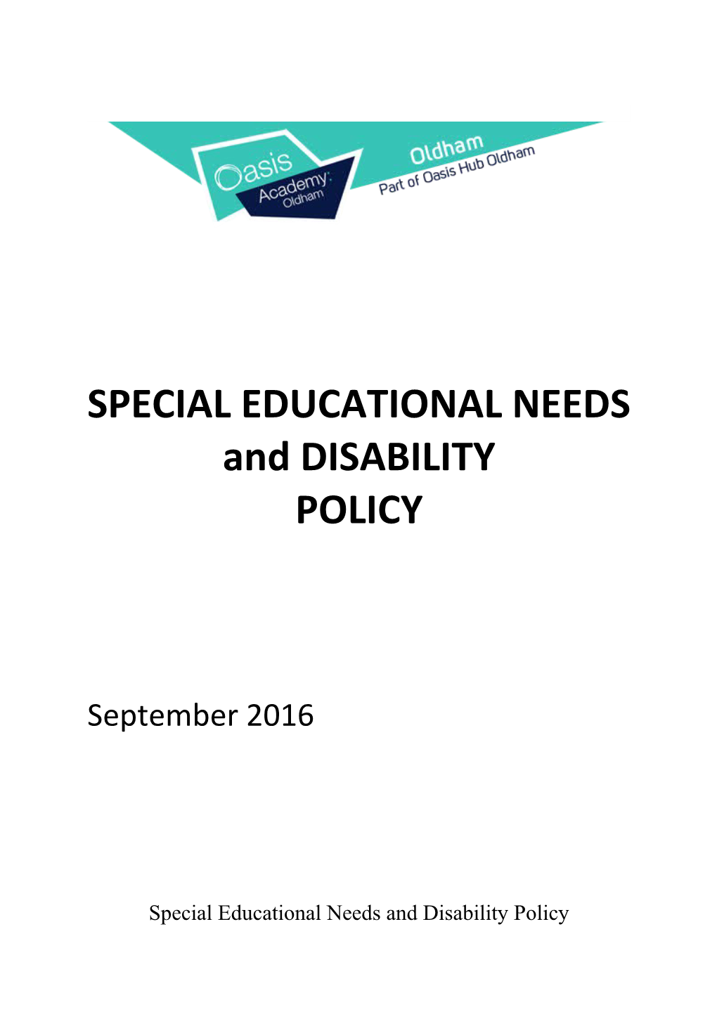 SPECIAL EDUCATIONAL NEEDS and DISABILITY