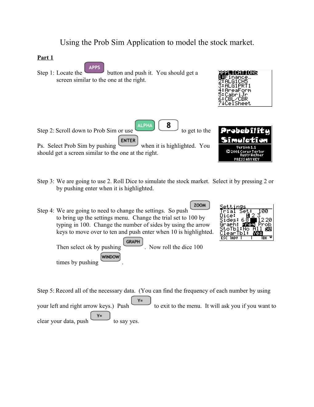 Using the Prob Sim Application to Model the Stock Market