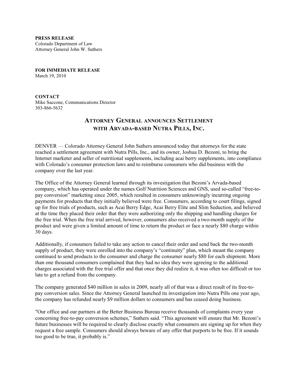PRESS RELEASE Colorado Department of Law Attorney General John W. Suthers s1